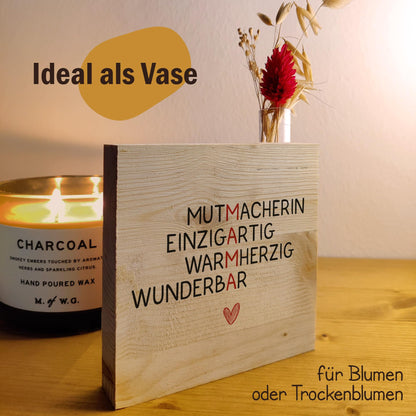 Muttertagsgeschenk 'Mutmacherin Holzbild' + Reagenzglas zum Hinstellen